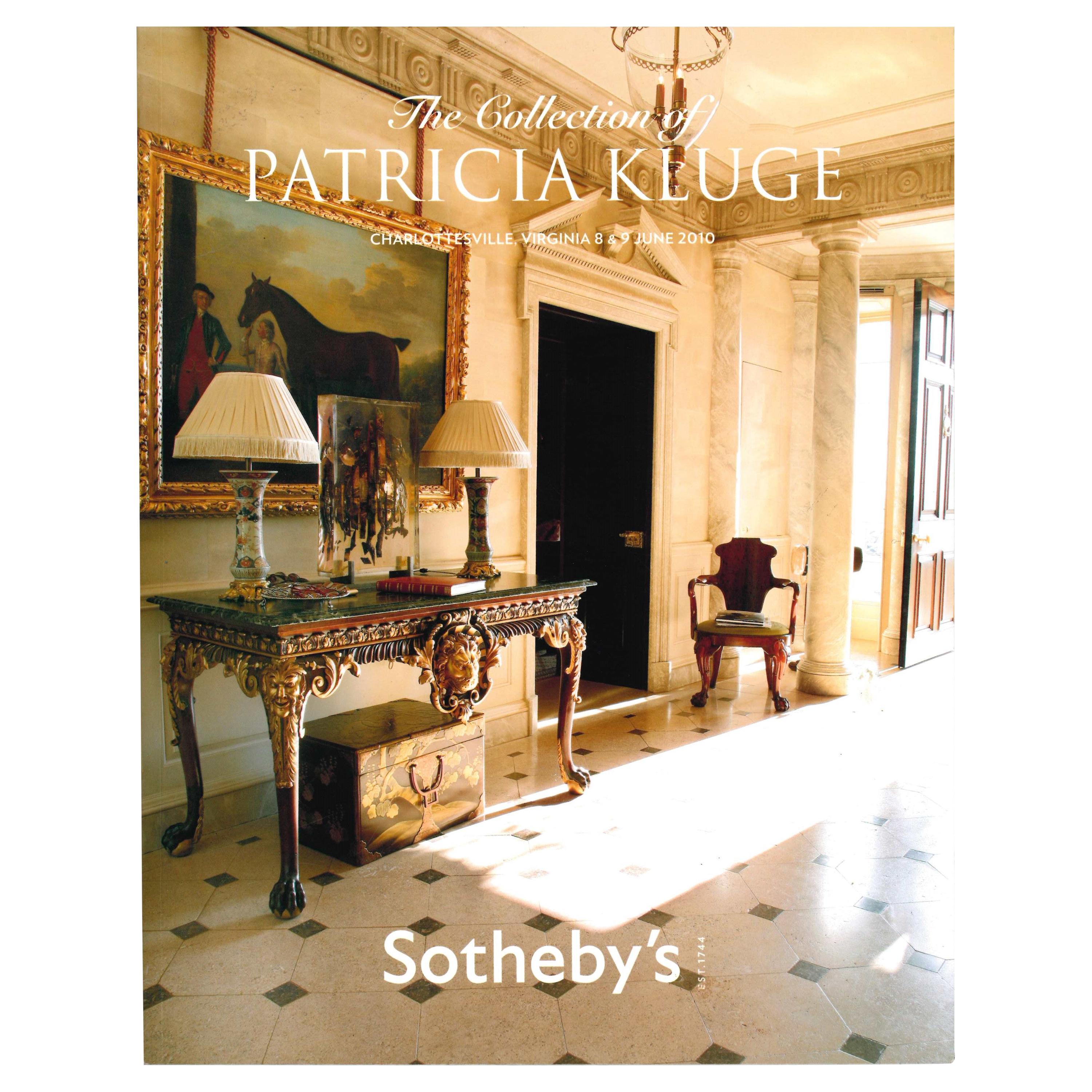 The Collection Of Patricia Kluge Charlottesville, Sotheby's Catalogue, 2010