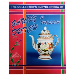 Vintage The Collector's Encyclopedia of Gaudy Dutch and Welsh by John Human, First Ed