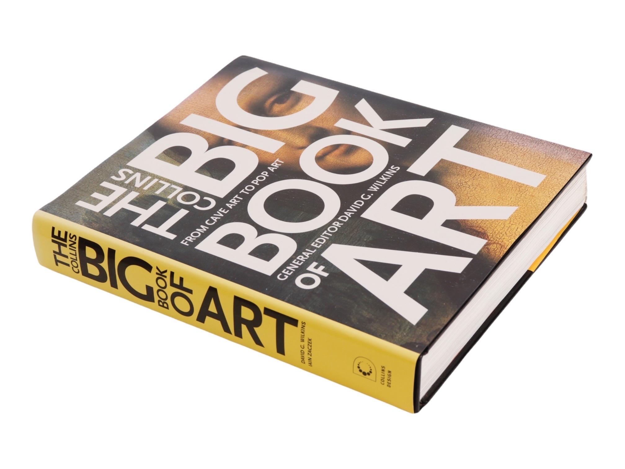 The Collins Big Book of Art, from Cave Art to Pop Art, Rédacteur en chef David G. Wilkins. Première édition déclarée, publiée en 2005 par Collins Design. Couverture rigide avec jaquette, 528 pages.
 