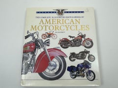 The Complete Illustrated Encyclopedia of American Motorcycles by Tod Rafferty