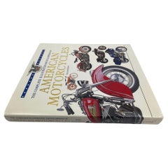 The Complete Illustrated Encyclopedia of American Motorcycles by Tod Rafferty