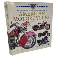 The Complete Illustrated Encyclopedia of American Motorcycles by Tod Rafferty