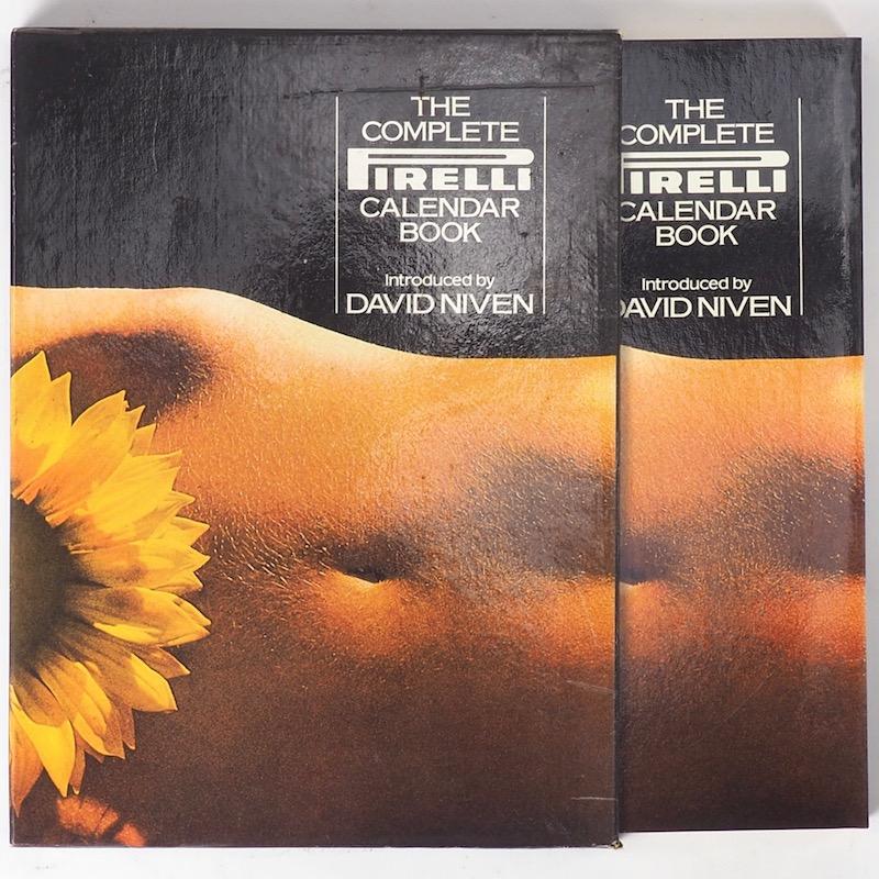 Pirelli Calendar

The Complete Pirelli Calendar Book

Published by Pan books, London 1975. Introduction by David Niven. Rare in slipcase. 

Pirelli commissioned artists and photographers that helped define the look of the 1960s and 1970s and