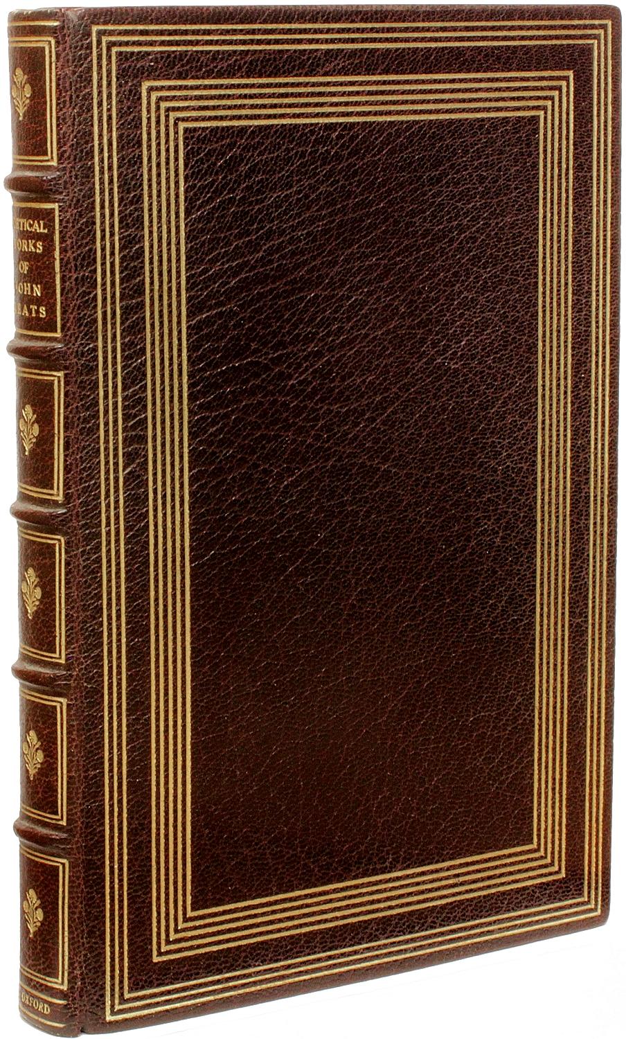 AUTHOR: KEATS, John

TITLE: The Complete Poetical Works of John Keats.

PUBLISHER: London: Oxford University Press, 1925.

DESCRIPTION: 1 vol., 491pp., 7-1/4