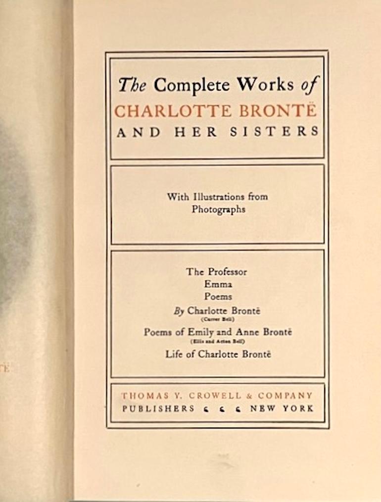 20th Century The Complete Works of Charlotte Bronte and Her Sisters in 6 Volumes Circa 1910