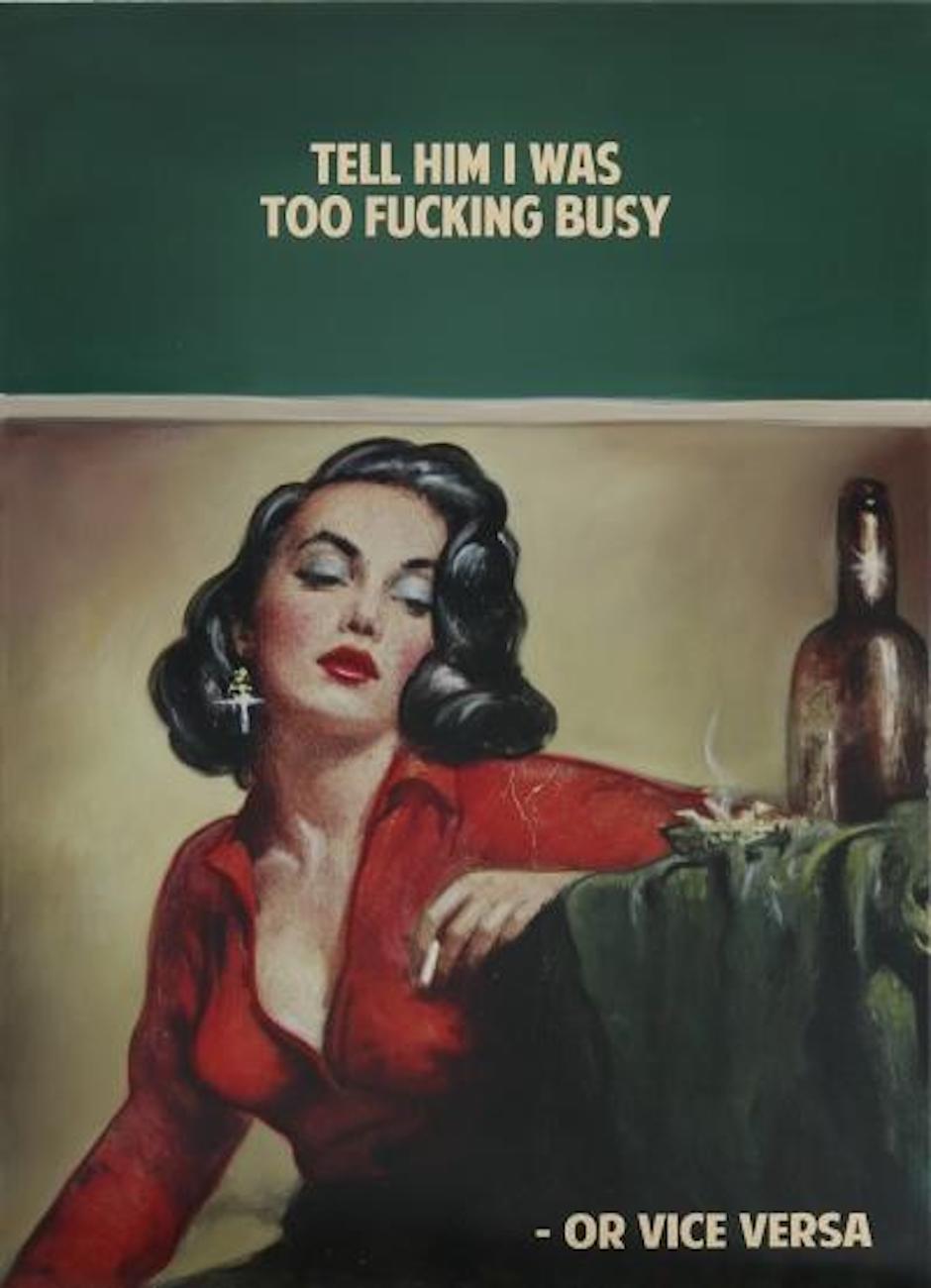 Tell Him I Was Too Fucking Busy Or Vice Versa - Painting by The Connor Brothers 