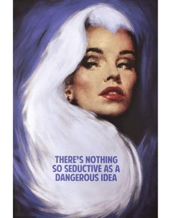 There's Nothing So Seductive As A Dangerous Idea