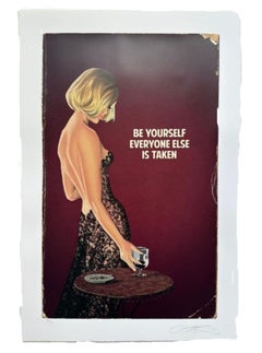 Be Yourself Everyone Else Is Taken