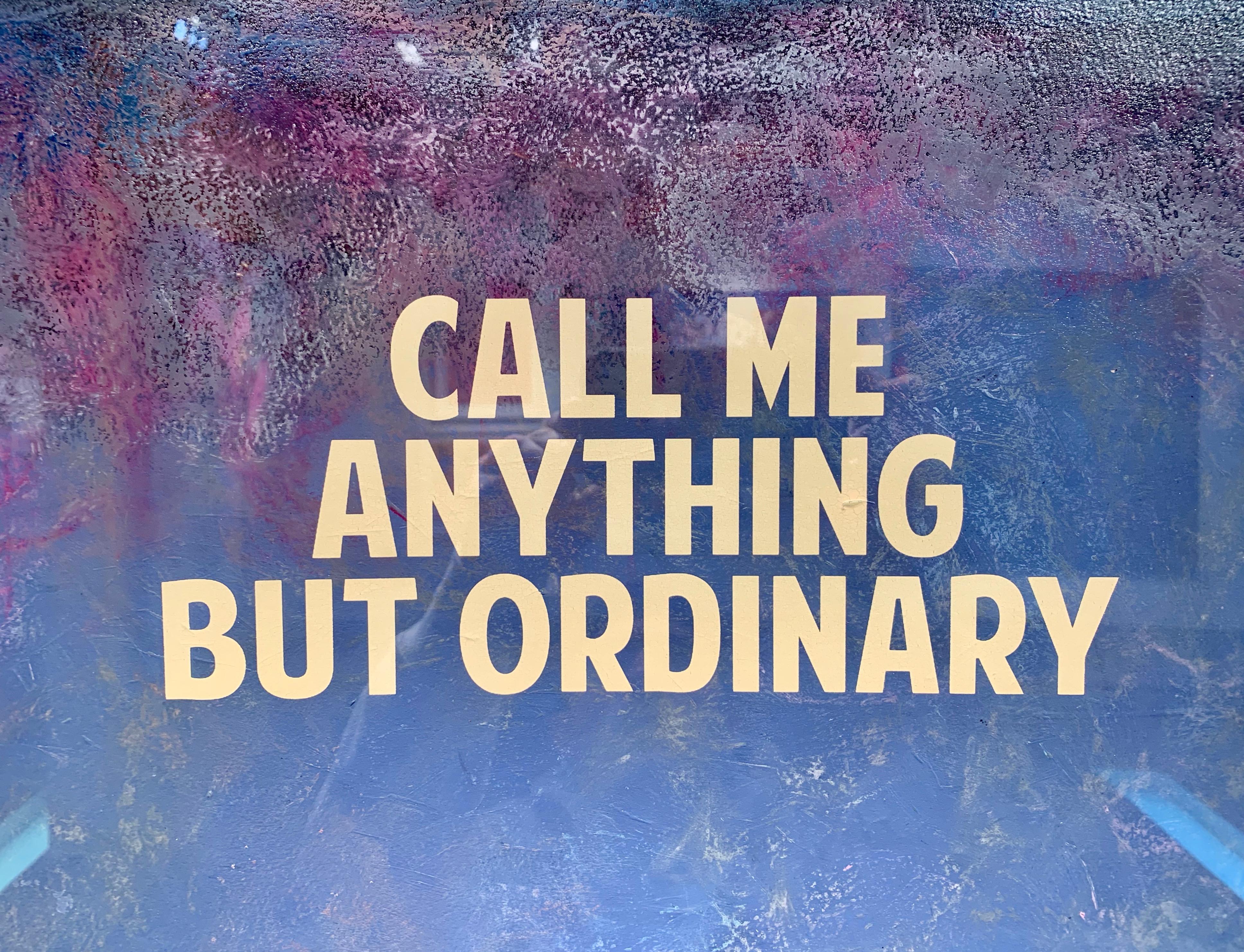 call me anything but ordinary poster
