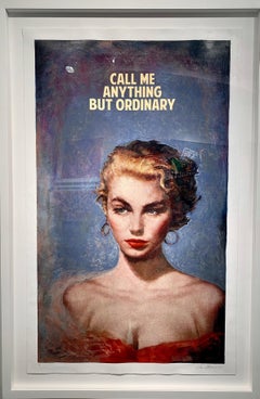 Call Me Anything But Ordinary