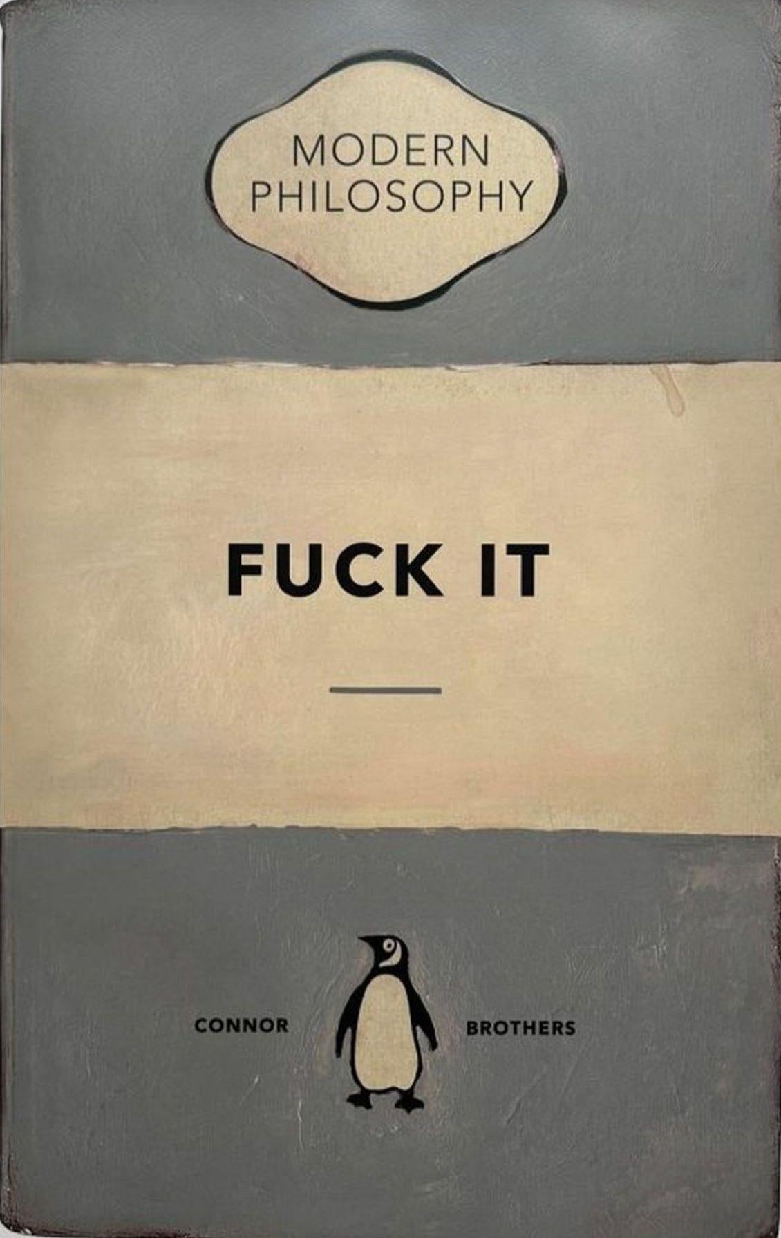 F*ck It

By The Connor Brothers

The Connor Brothers are a contemporary British art duo known for blending fiction with reality, often creating works that mix vintage imagery with witty, thought-provoking text. Their art explores themes of identity,