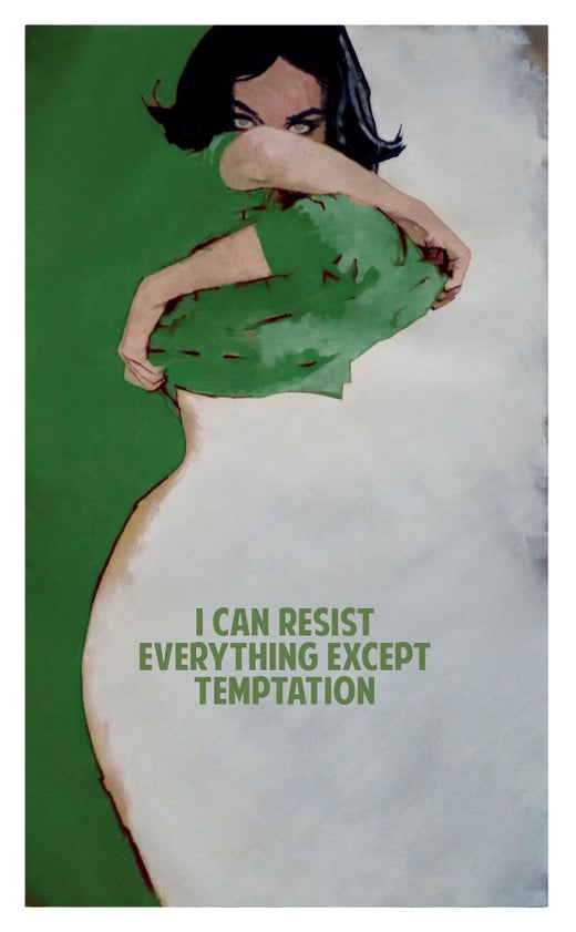 I CAN RESIST EVERYTHING EXCEPT TEMPTATION POSTER 12x18 FUNNY WITTY PP029