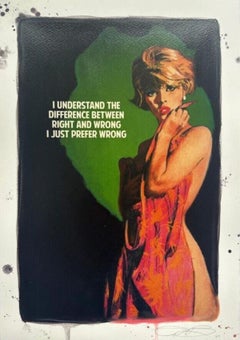 Je comprends la différence entre le bien et le mal, je préfère le mal.