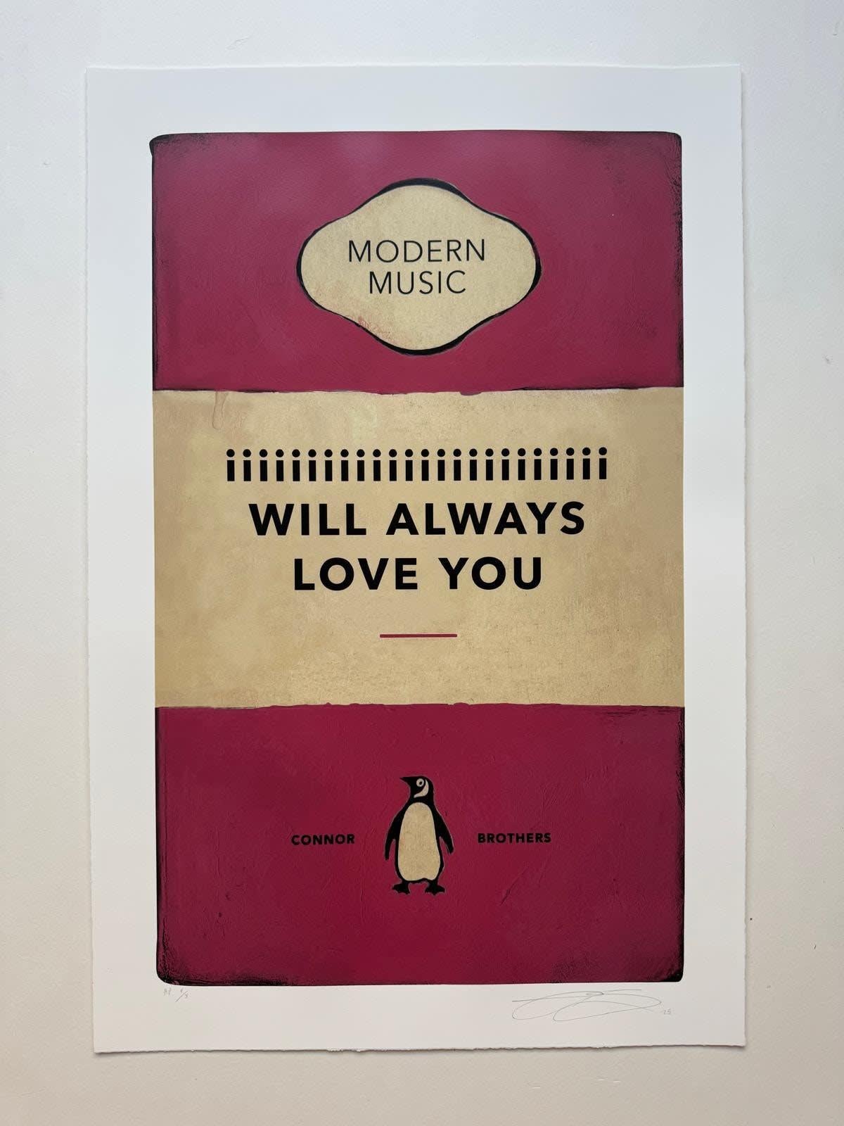 The Connor Brothers  Figurative Print - IIIII Will Always Love You By The Connor Brother
