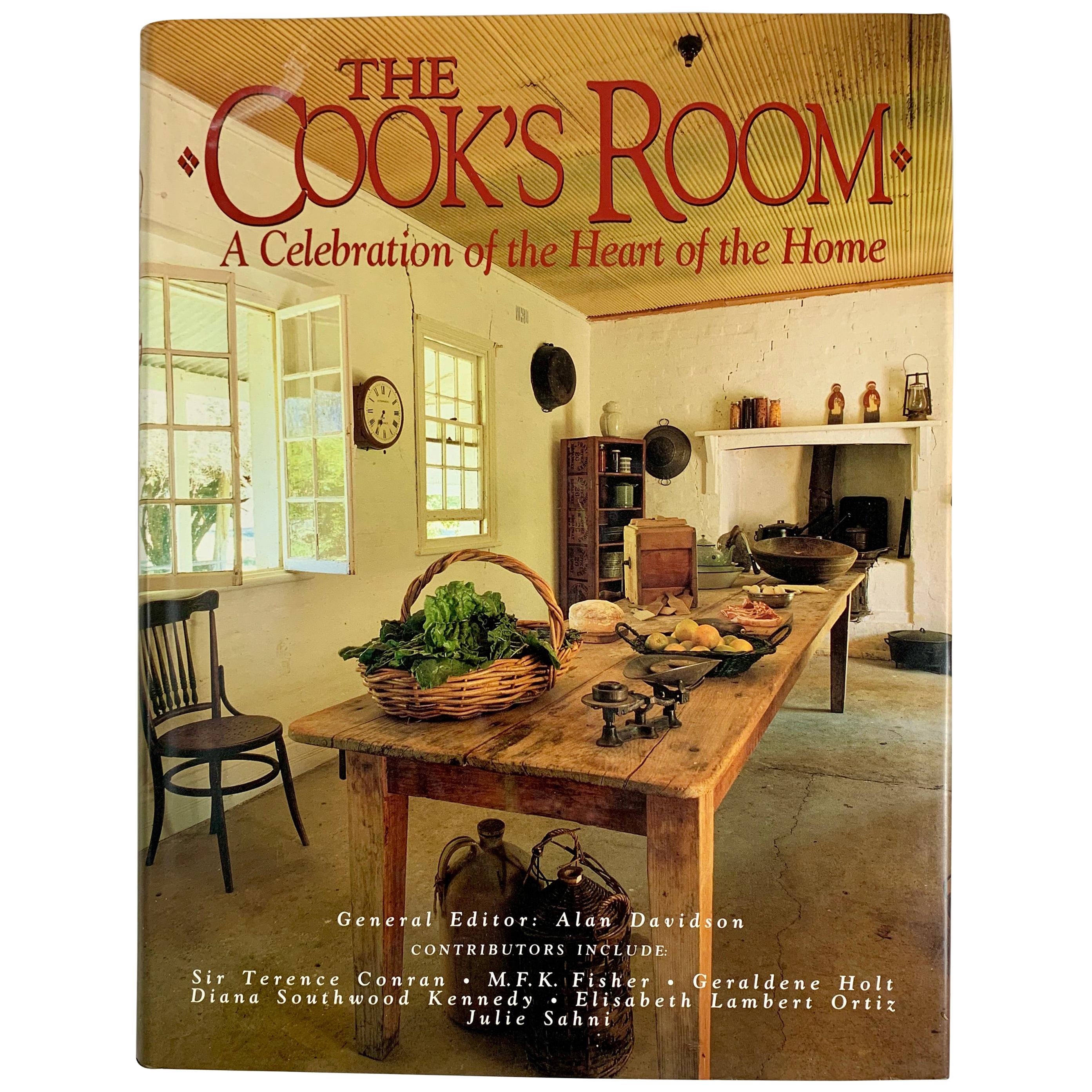 The Cook’s Room A Celebration of the Heart of the Home, Kitchen & Cookery Book