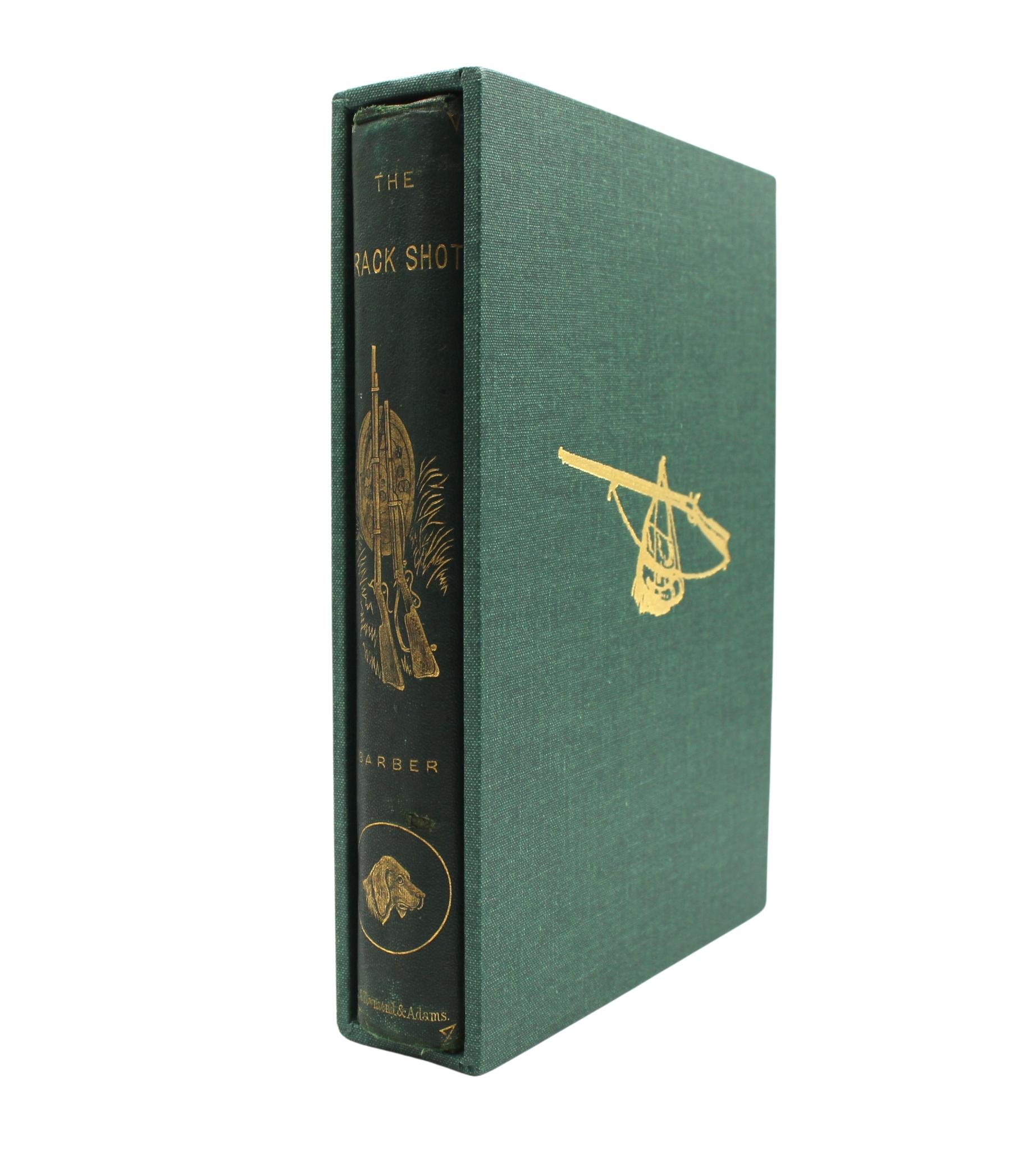 Barber, Edward C. The Crack Shot ; or, Young Rifleman's Complete Guide : Il s'agit d'un traité sur l'utilisation de la carabine, avec des leçons de base et de finition, comprenant une description complète des dernières armes améliorées à chargement