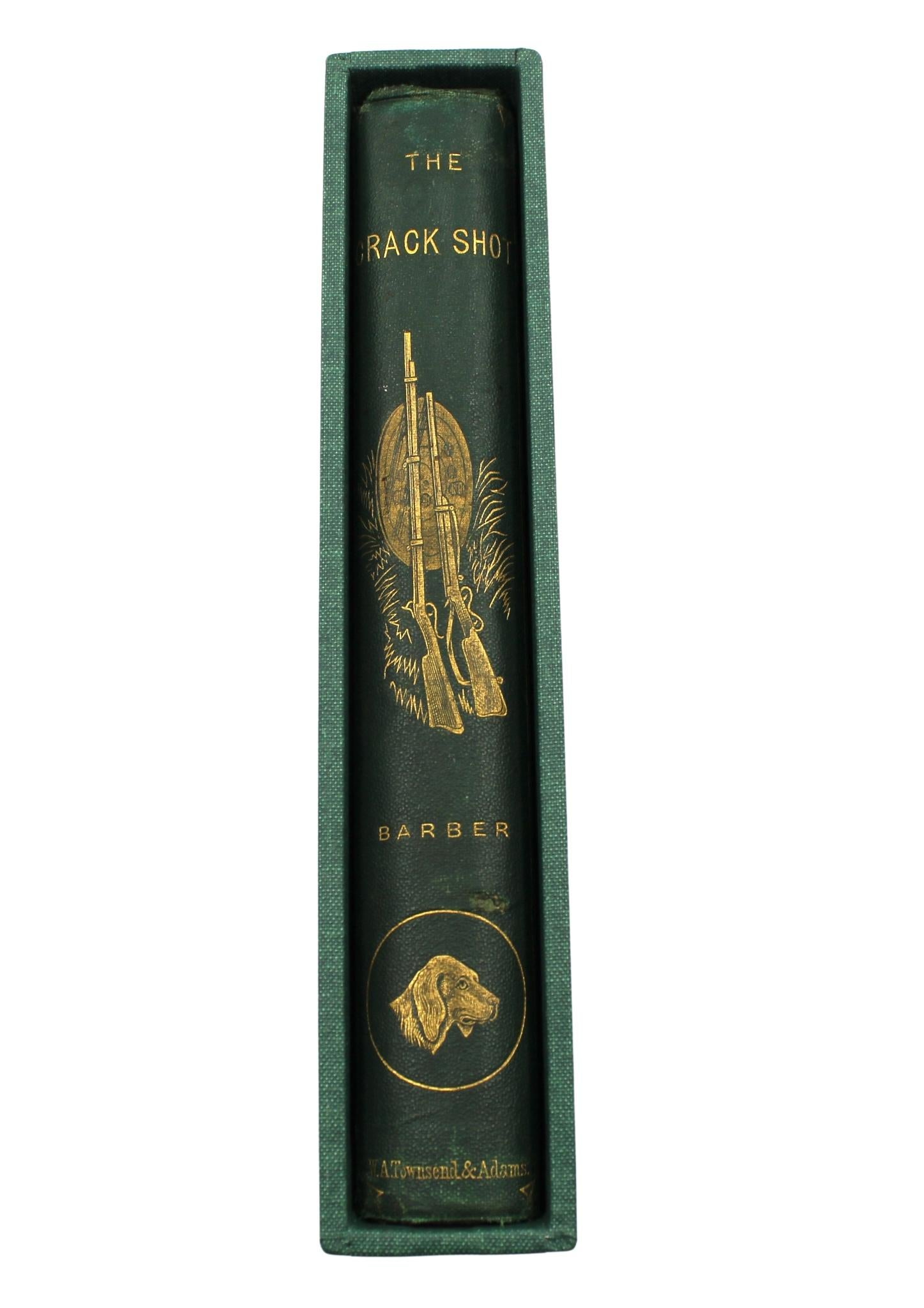 Victorien tardif The Crack Shot ; ou, Young Rifleman's Complete Guide d'Edward C. Barber, 1868 en vente