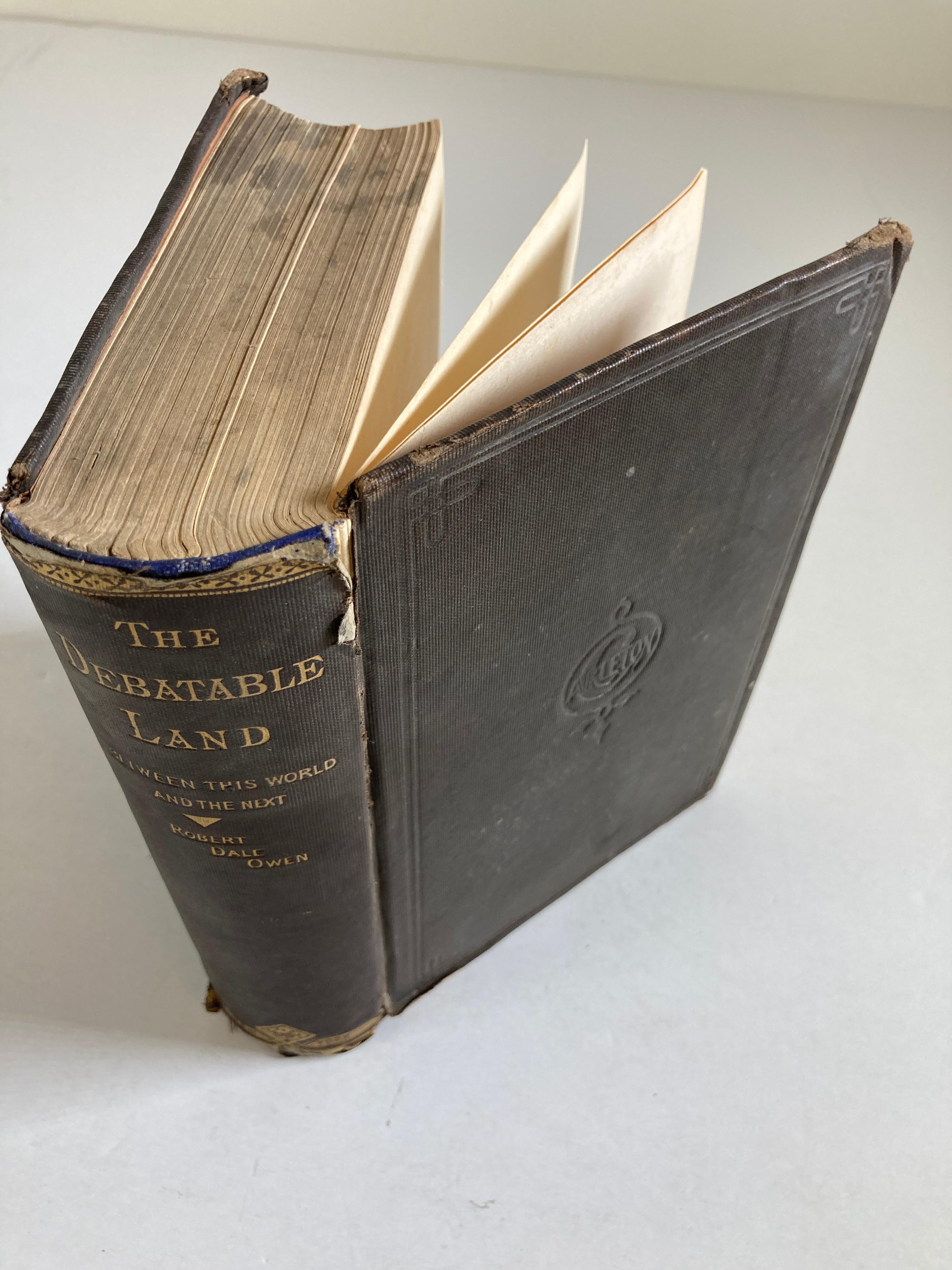 19th Century The Debatable Land Between This World and the Next Book by Robert Dale Owen For Sale