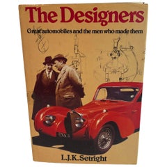 The Designers Great Automobiles and the Men who Made Them by L.J.K. Setright
