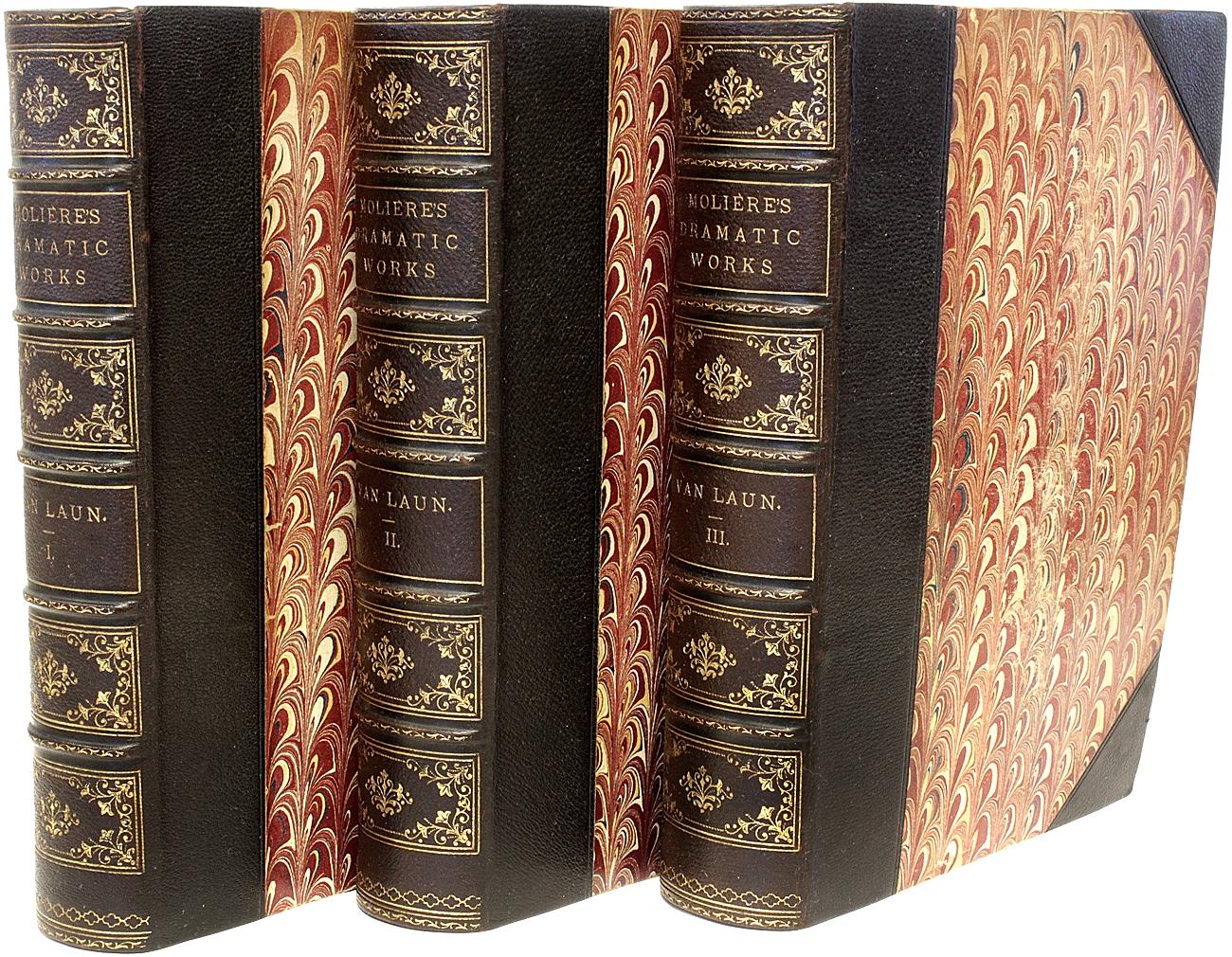 Author: Moliere (Jean-Baptiste Poquelin). 

Title: The Dramatic Works of Moliere.

Publisher: NY: R. Worthington, 1880.

Description: new edition revised. 3 vols., 8-11/16 x 6-1/2