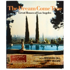 The Dream Come True Great Houses of Los Angeles by Brendan Gill, Signed 1st Ed