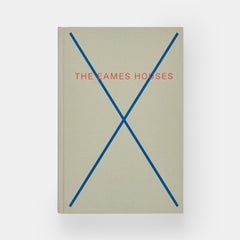 The Eames Houses: Charles and Ray Eames Residential Architecture