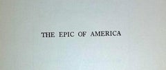 Epic of America by Jt Adams First Edition Re-Print