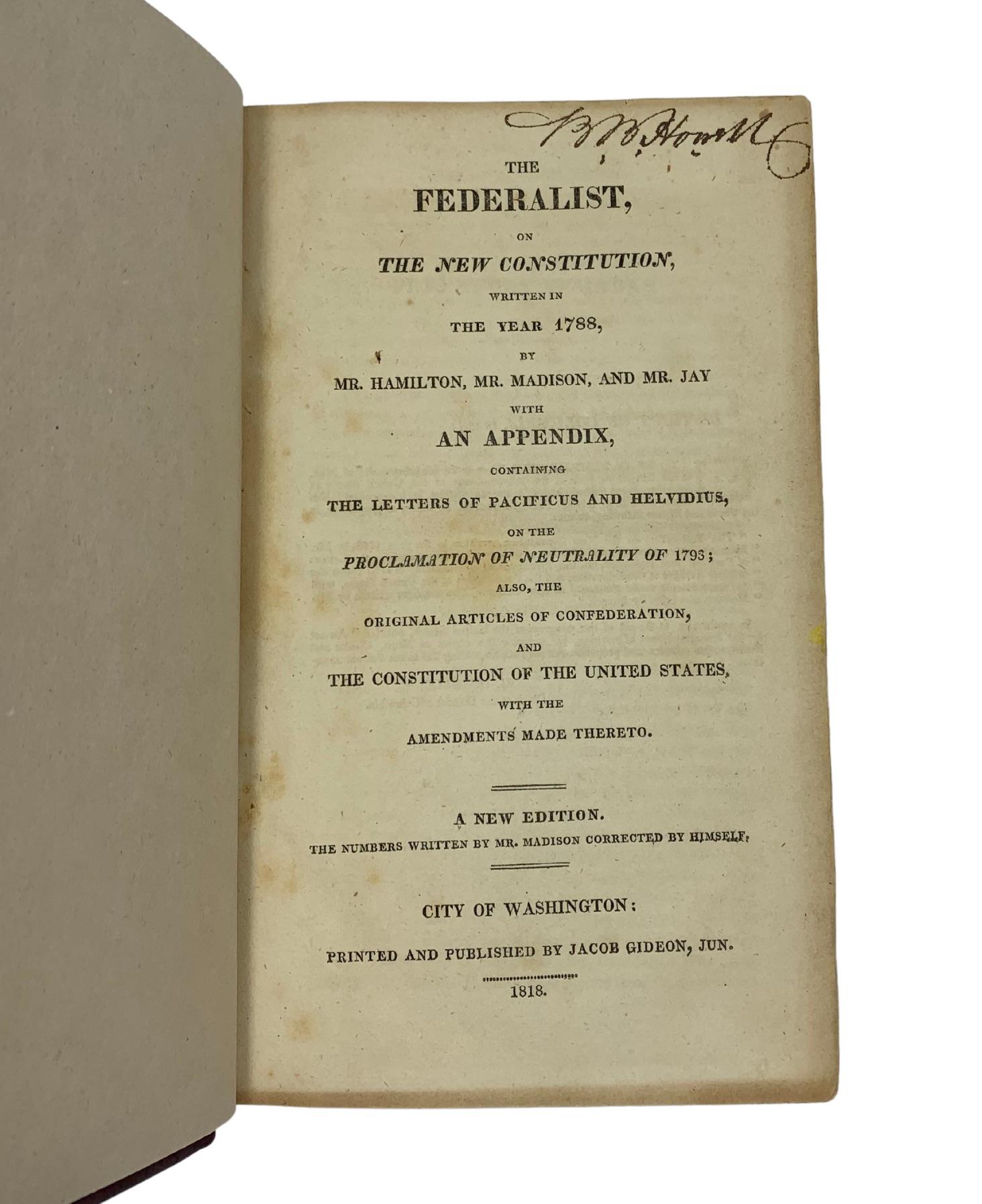 Early 19th Century Federalist, on the New Constitution, a New Edition, 1818