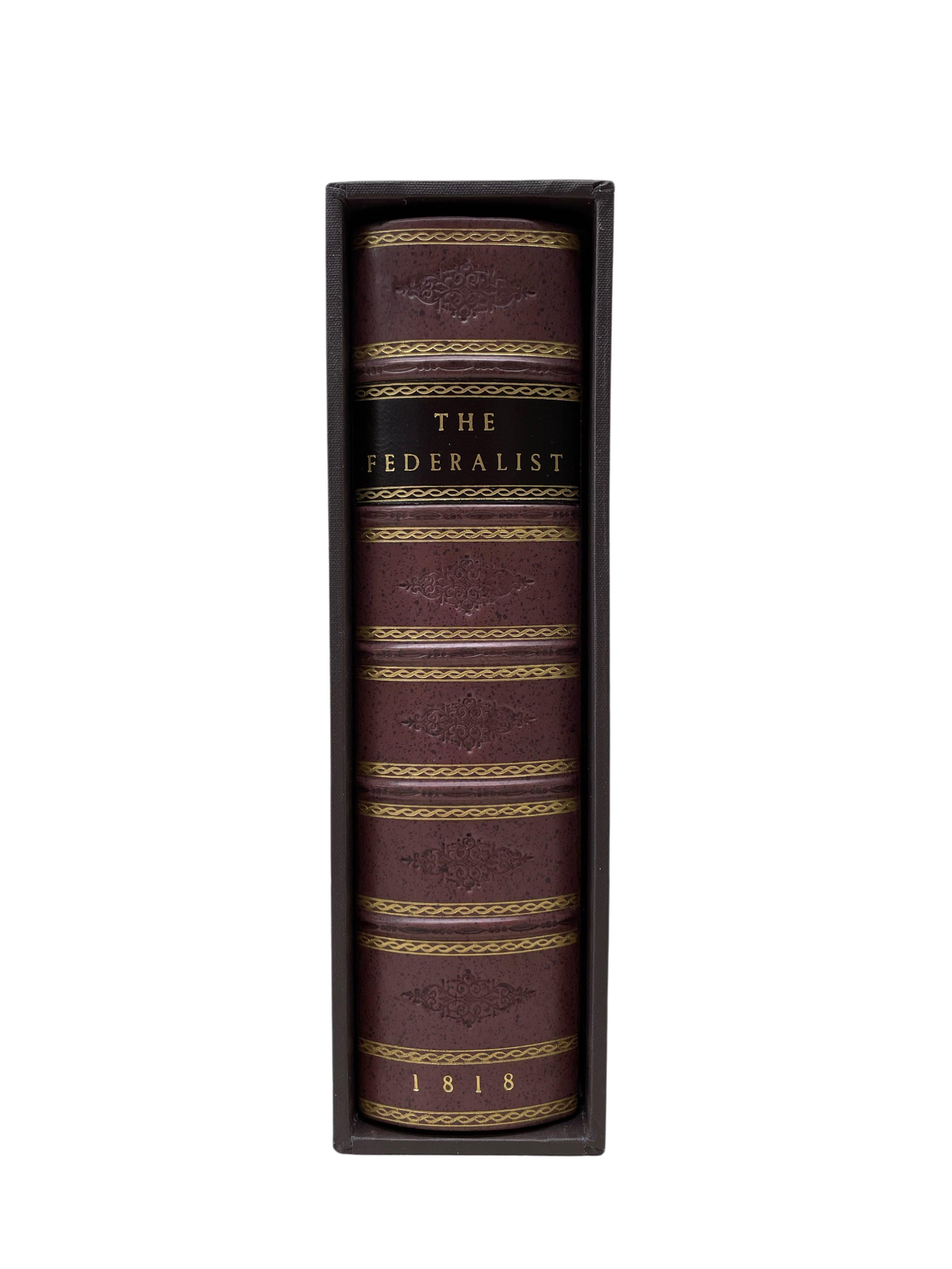 Federalist, on the New Constitution, a New Edition, 1818 1