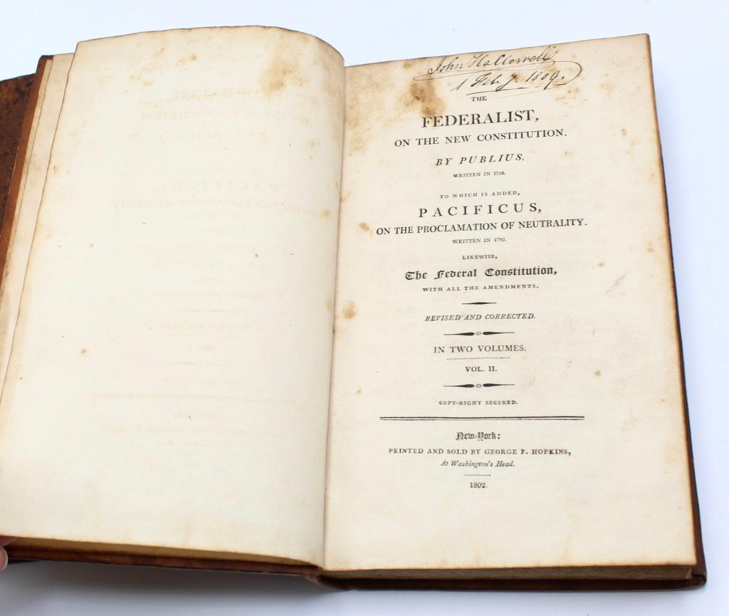 The Federalist, on the New Constitution by Publius, Rare 1802 Second Edition In Good Condition In Colorado Springs, CO