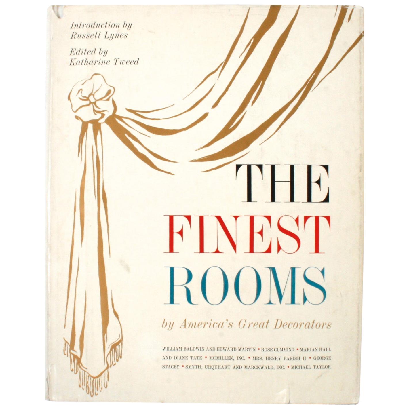 The Finest Rooms by America's Great Decorators, First Edition