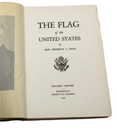 The Flag of the United States by Hon. Frederick C. Hicks, Third Edition, 1926