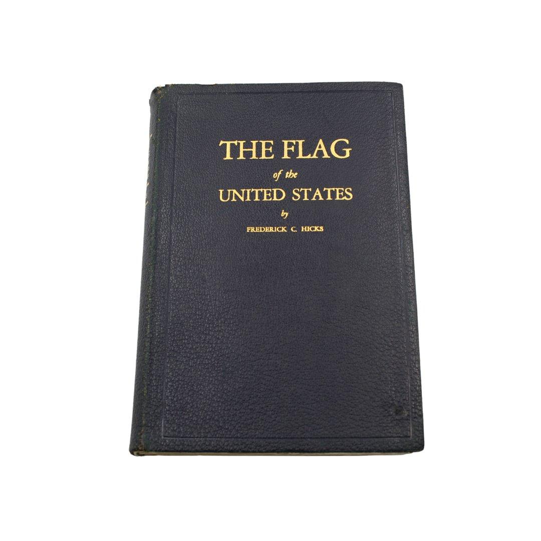 Le drapeau des États-Unis par Hon. Frederick C. Hicks, troisième édition, 1926 en vente 1