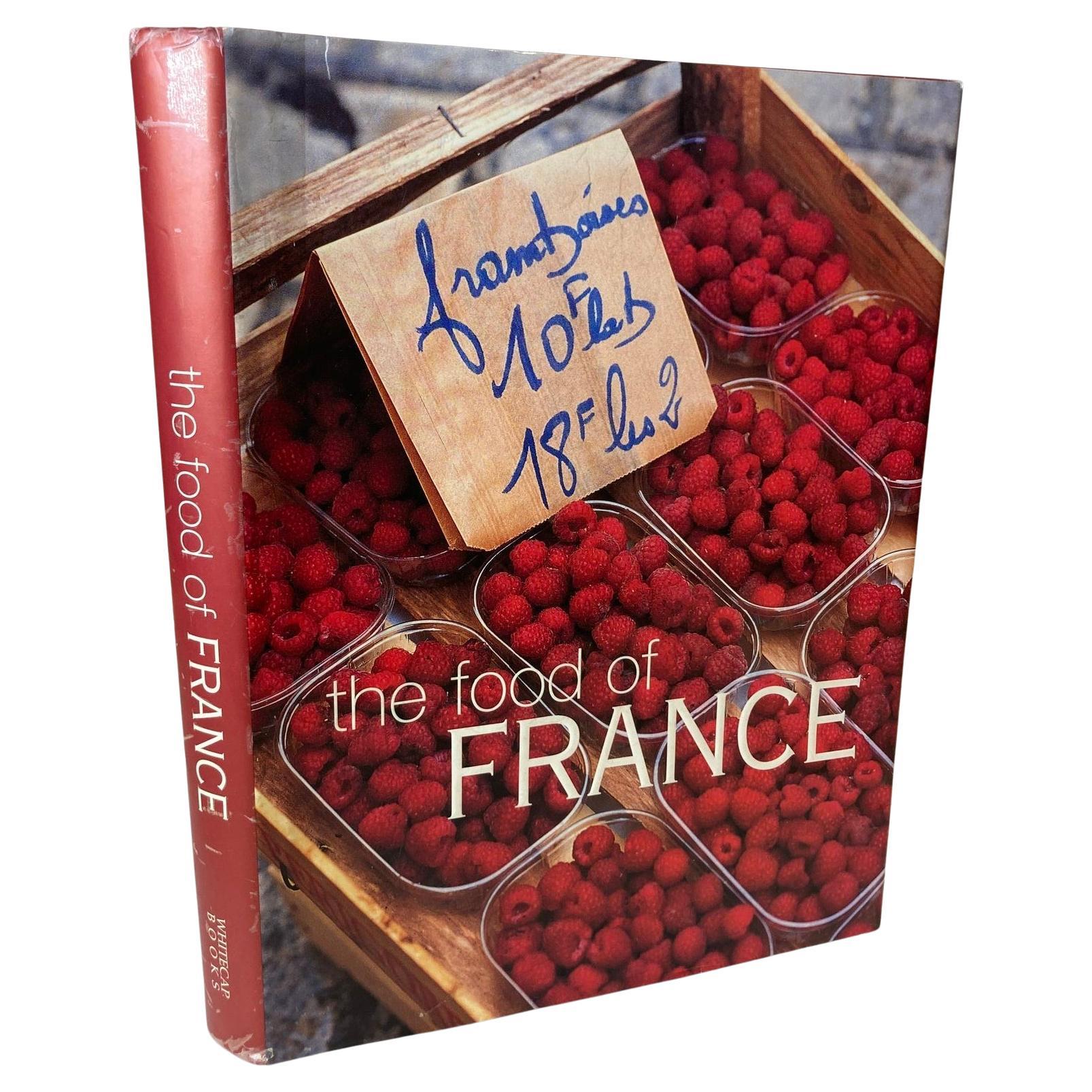 Food of France by Kay Halsey and Lulu Grimes Hardcover Book For Sale