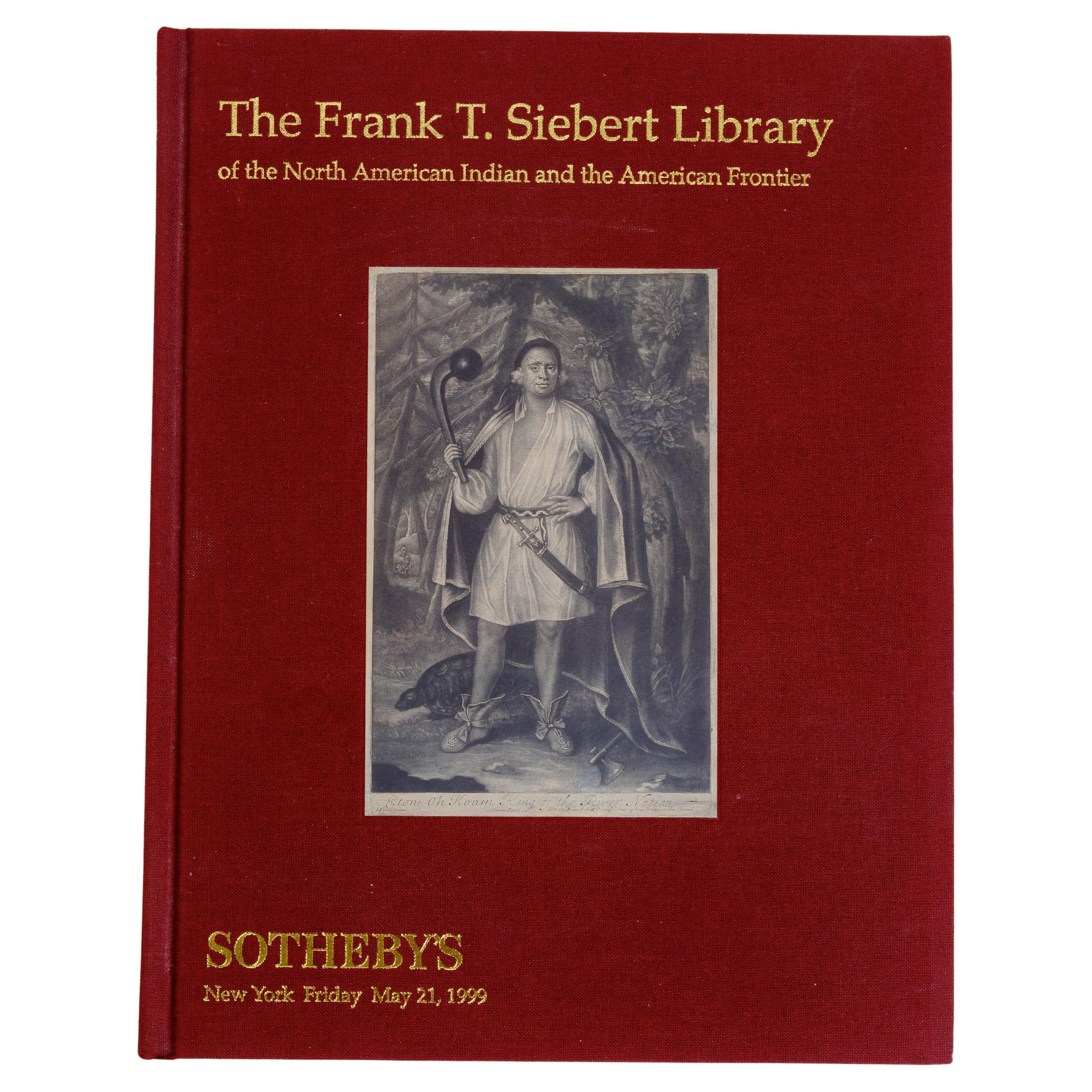 The Frank T. Siebert Library of the North American Indian and American Frontier 