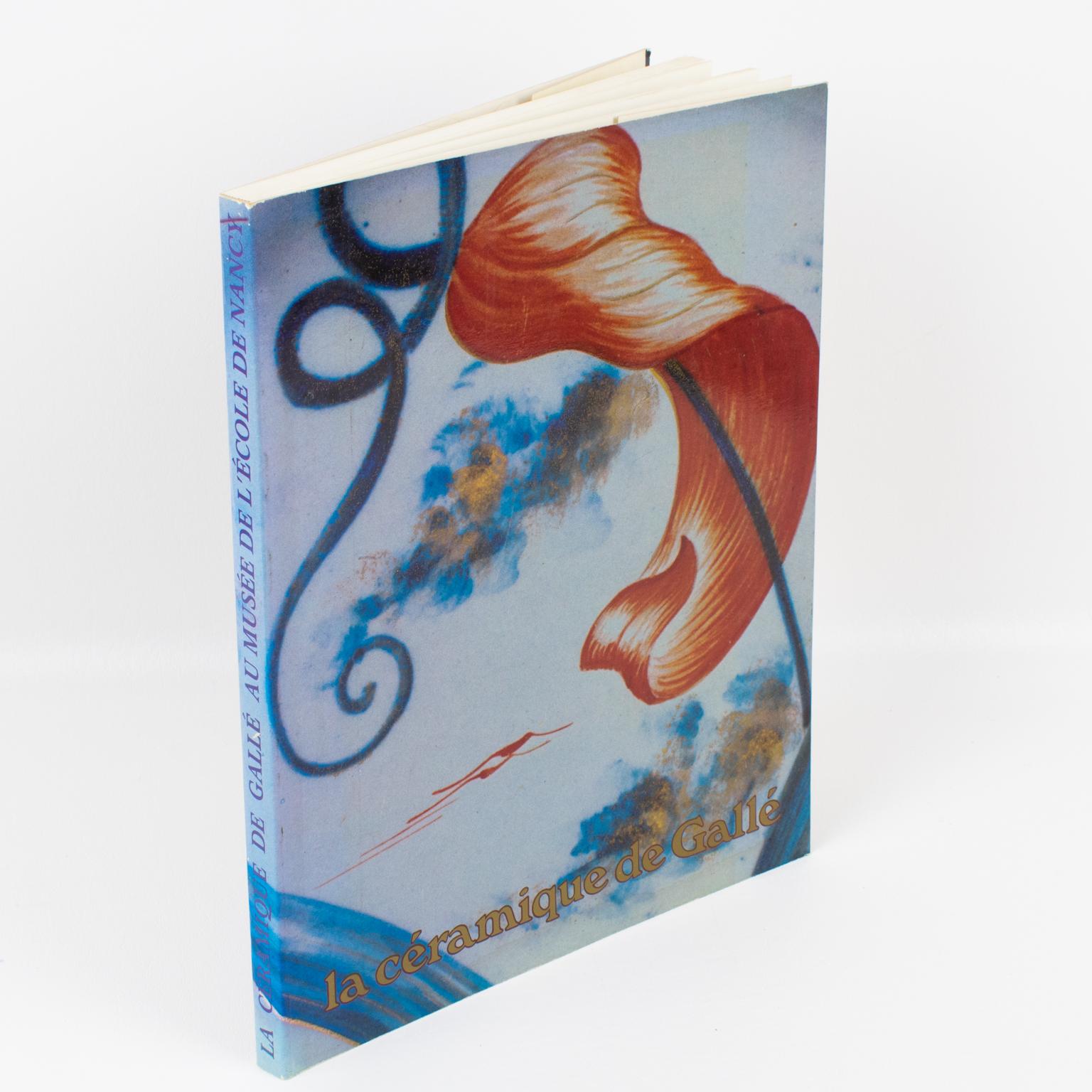 La Céramique de Gallé (The Gallé Ceramics), French Book by the Musée de l'Ecole de Nancy in France, 1984.
Émile Gallé, the founder of the School of Nancy, is unanimously recognized as one of the instigators of the vast international movement for the