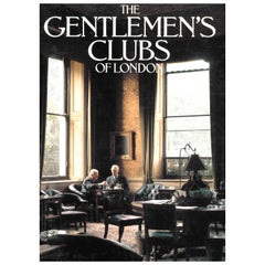 The Gentlemen's Clubs of London 'Book'