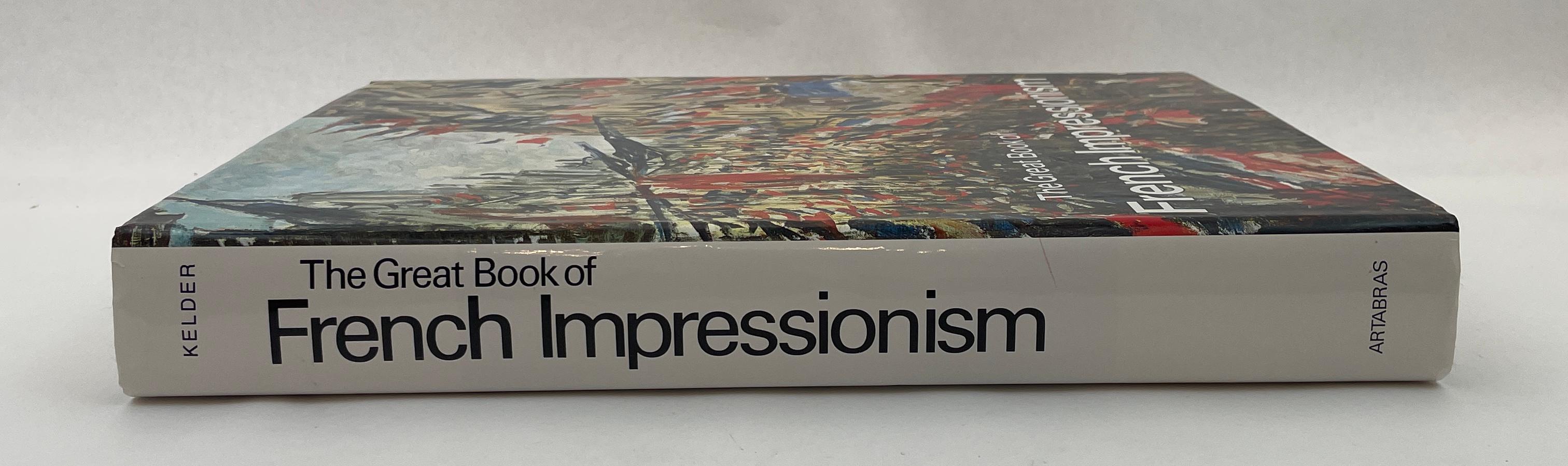 French Provincial The Great Book of French Impressionism by Diane Kelder Ed. 1980 For Sale