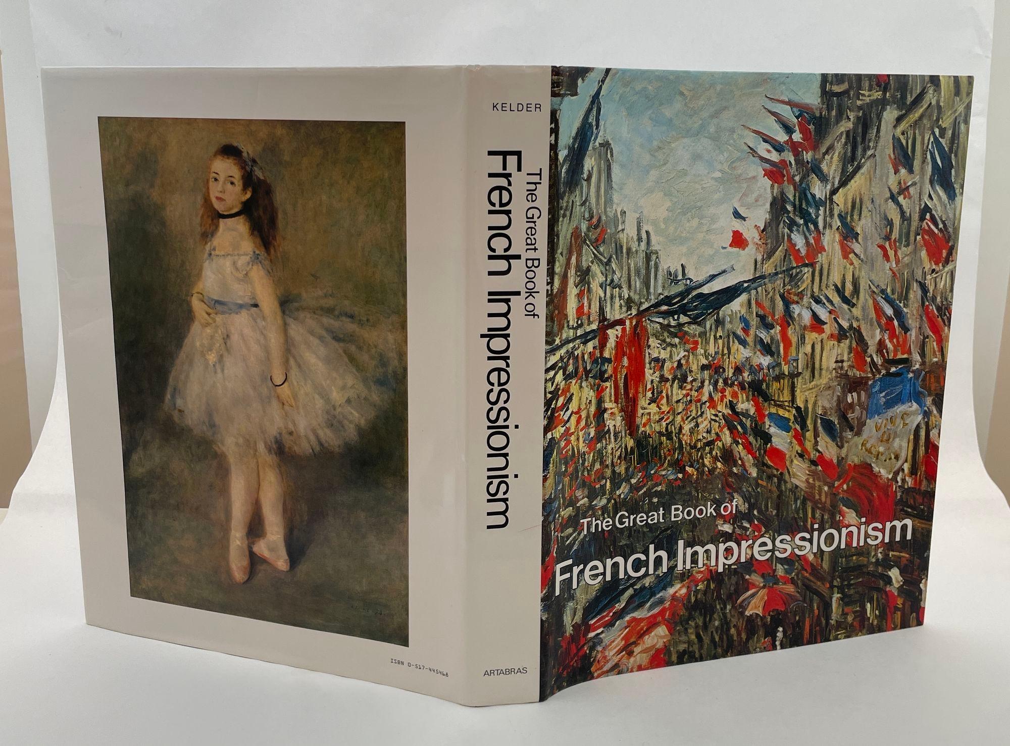 20th Century The Great Book of French Impressionism by Diane Kelder Ed. 1980 For Sale