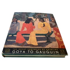The Great Centuries of Painting Nineteenth Century Goya To Gauguin von M. RAYNAL