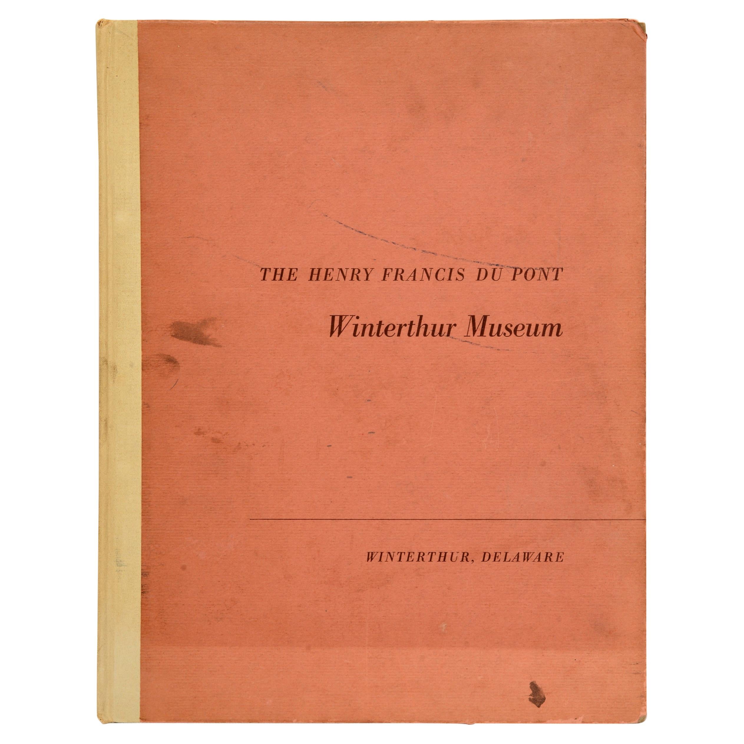 Le musée Henry Francis Du Pont Winterthur:: 1ère édition