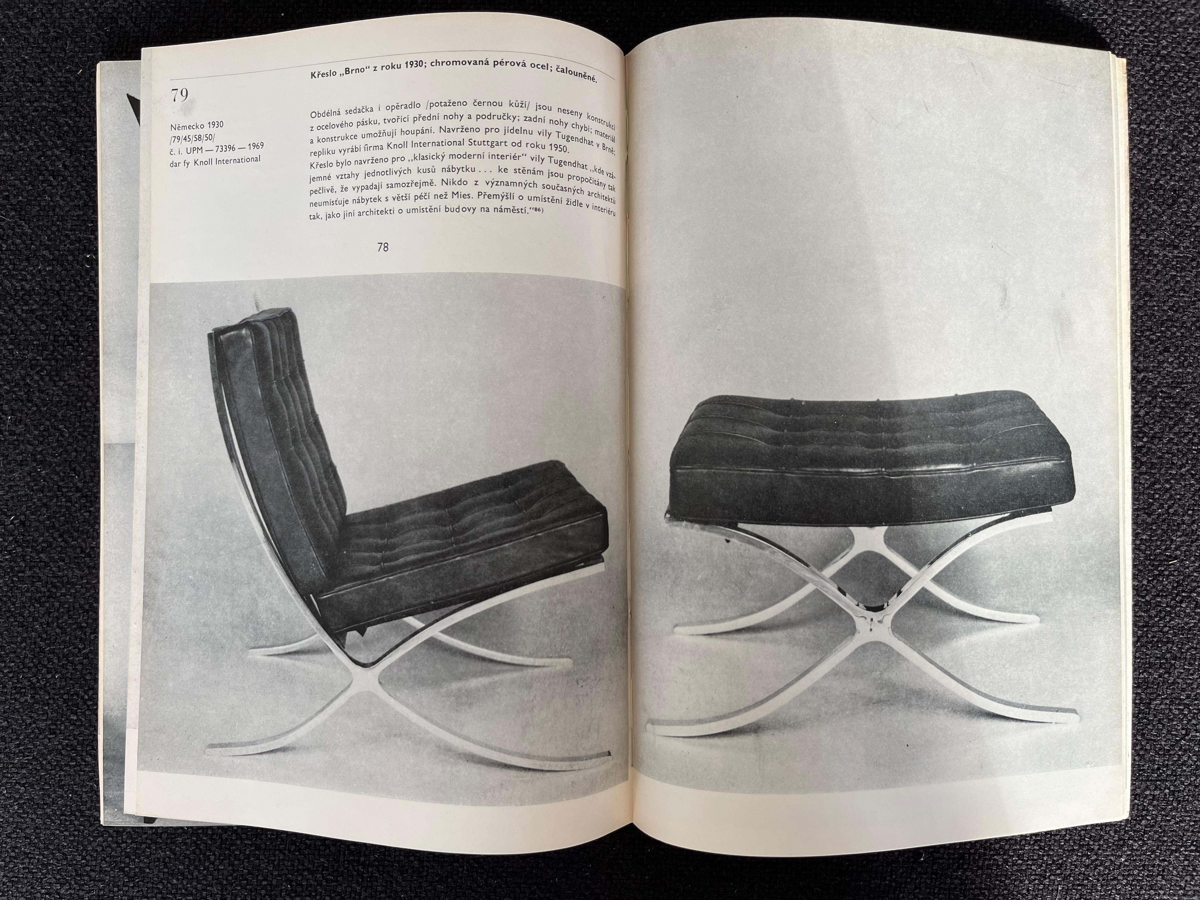 - 1972, Musée des arts décoratifs de Prague.
- 2000 exemplaires
- langue tchèque
- état original, voir les photos
- pages non numérotées
- de nombreuses photos de chaises de Mies van der Rohe, Eoro Saarinen,
 Adolf Loos, Arne Jacobsen...
- JR.