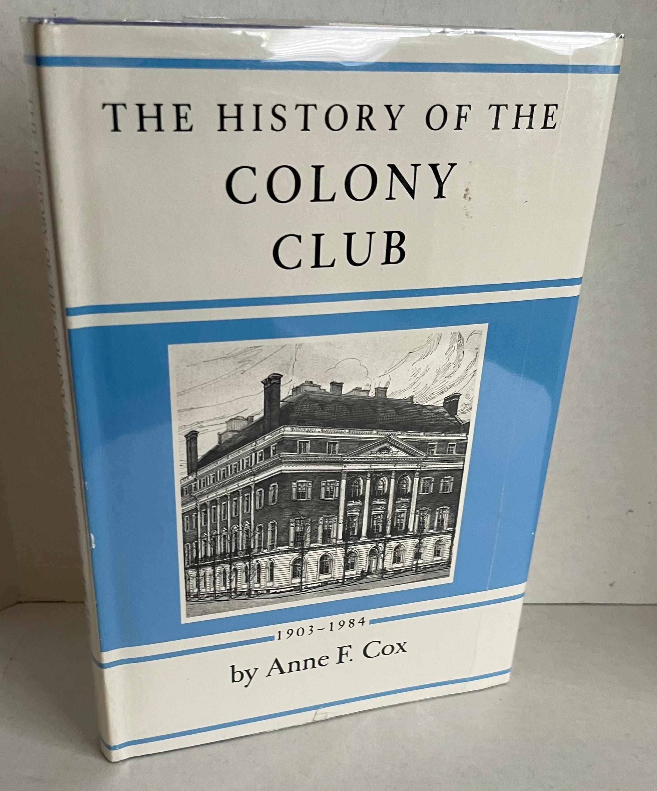 Belle Époque The History of the Colony Club by Ann F. Cox Book For Sale