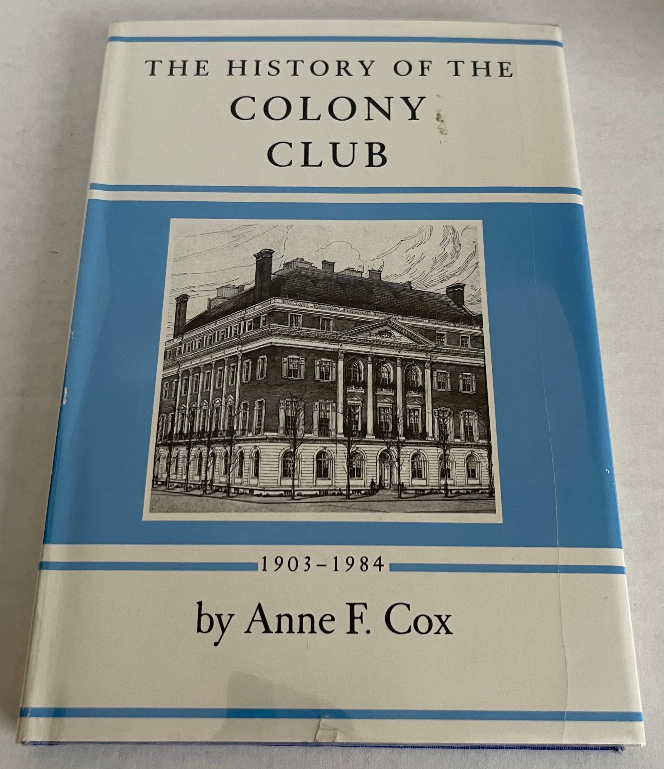 The History of the Colony Club by Ann F. Cox Book In Good Condition For Sale In Stamford, CT