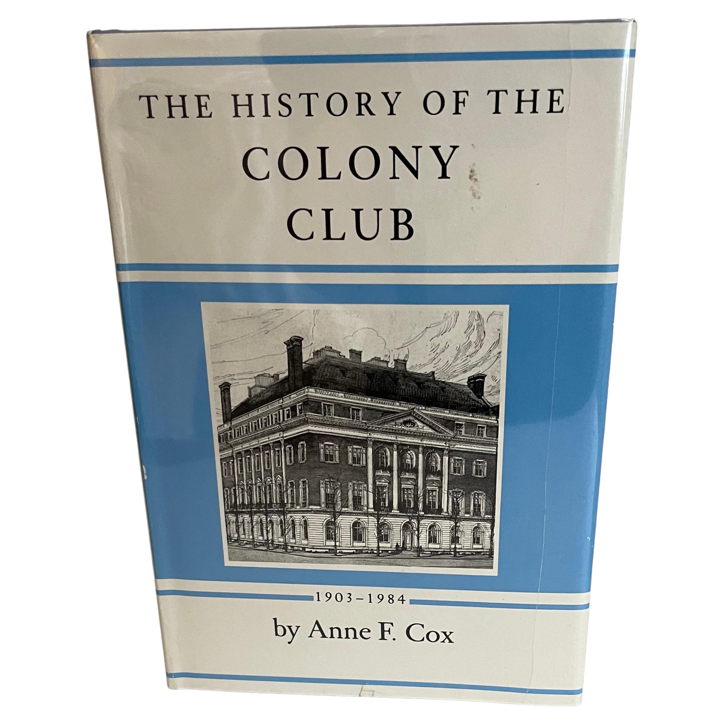 The History of the Colony Club by Ann F. Cox Book For Sale