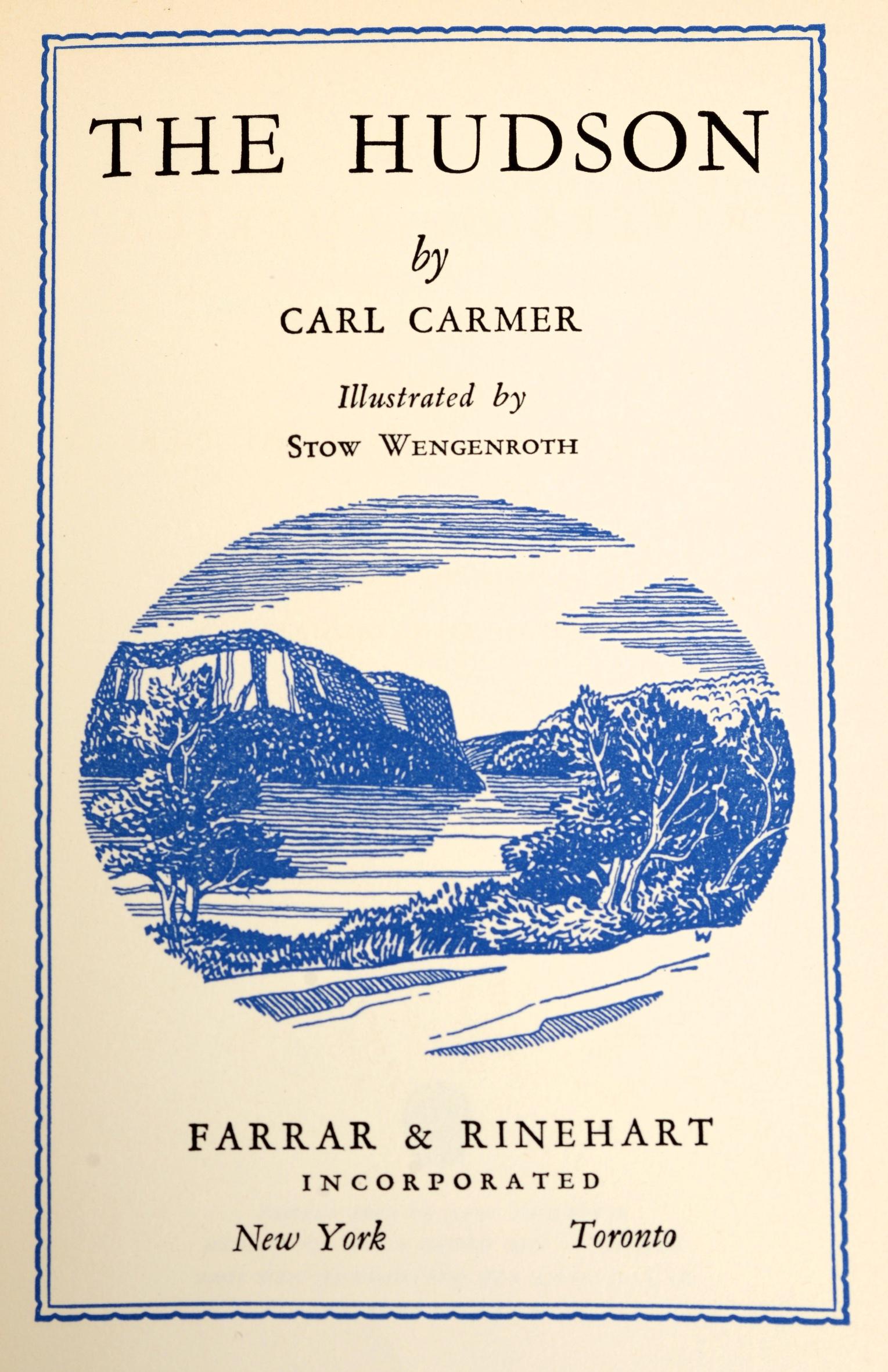 The Hudson by Carl Carmer, First Edition In Good Condition For Sale In valatie, NY