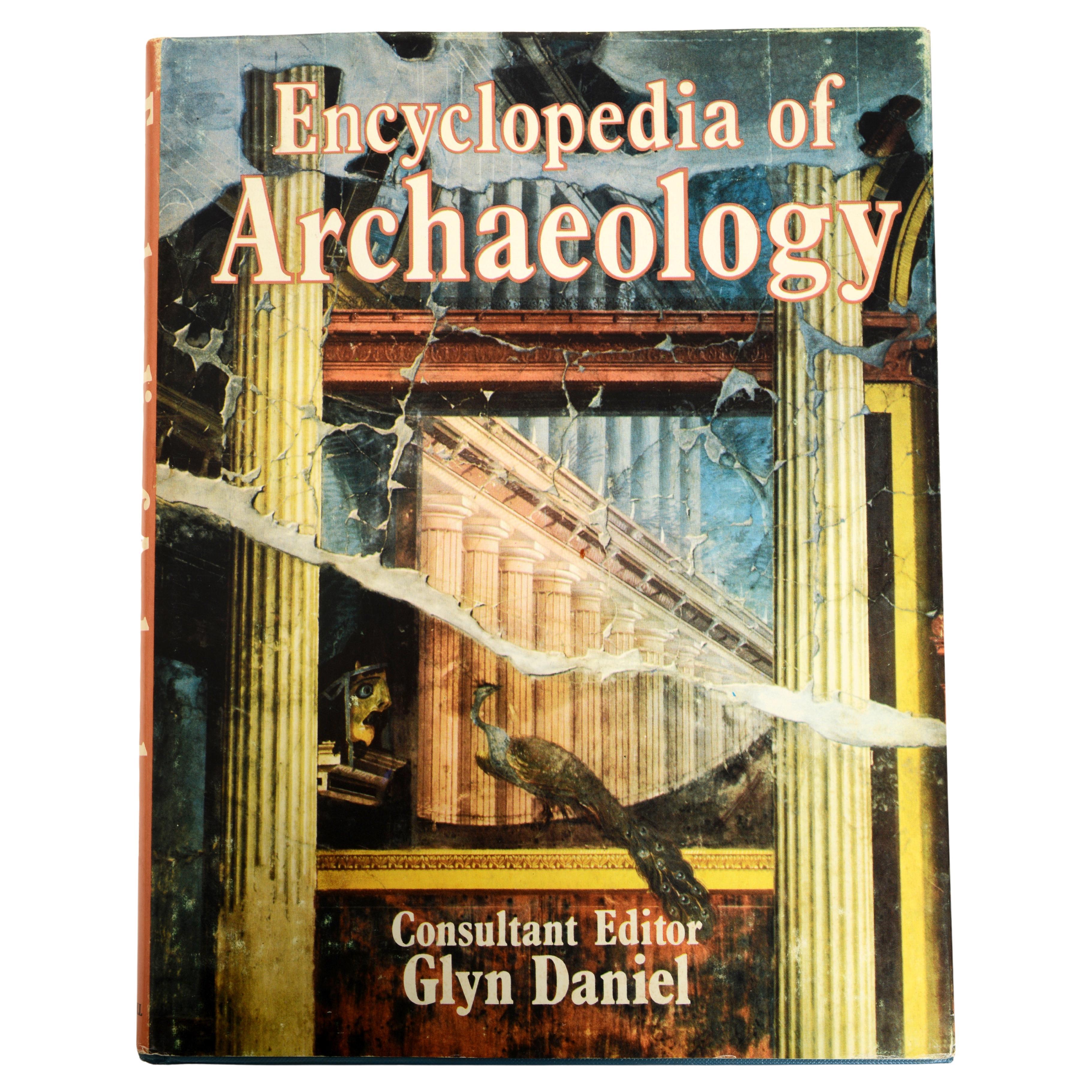 Illustrated Encyclopedia of Archaeology by Glyn Edmund Daniel, 1st Ed