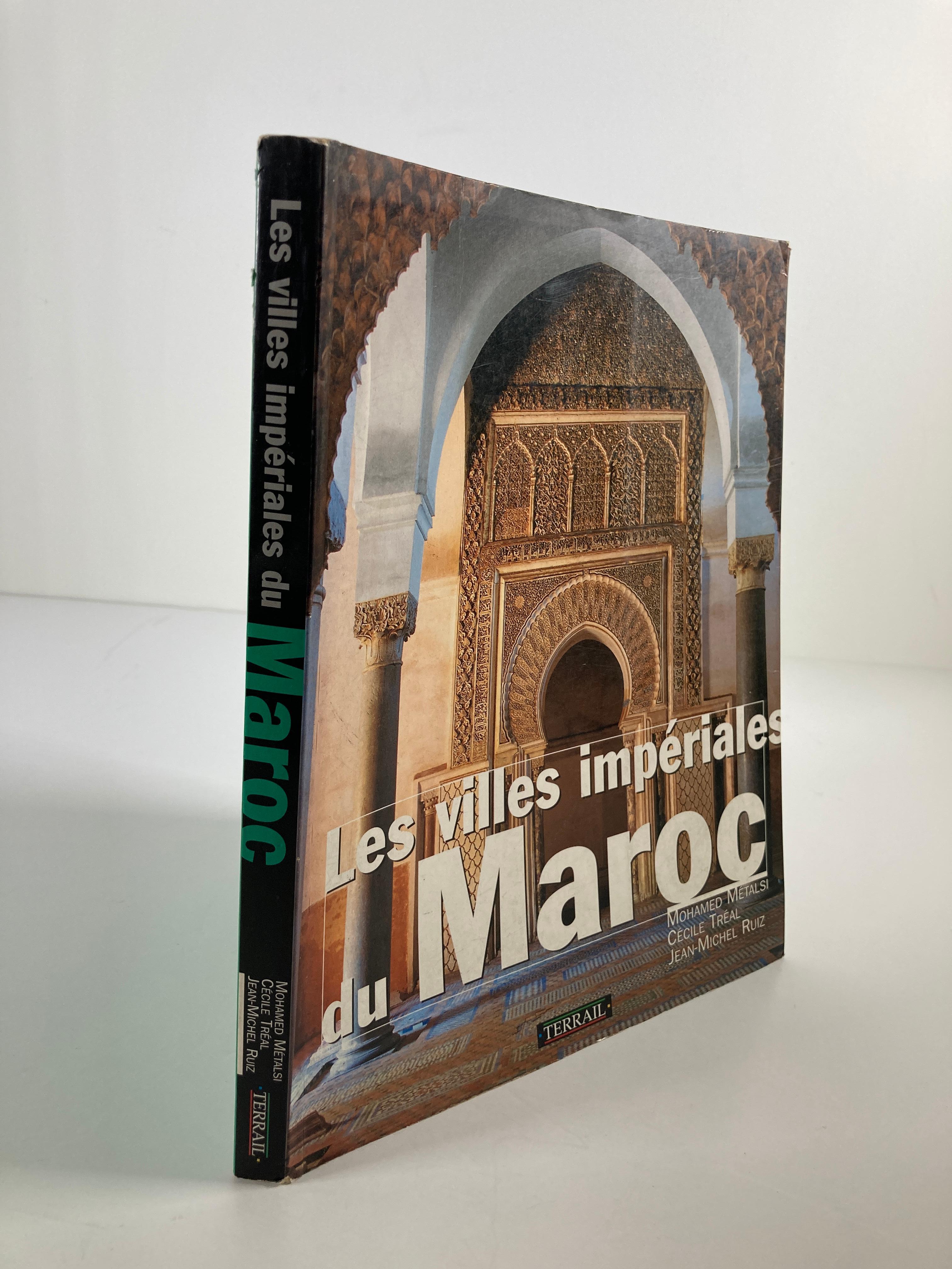 Moorish The Imperial Cities of Morocco, Les Villes Imperiales du Maroc French Table Book