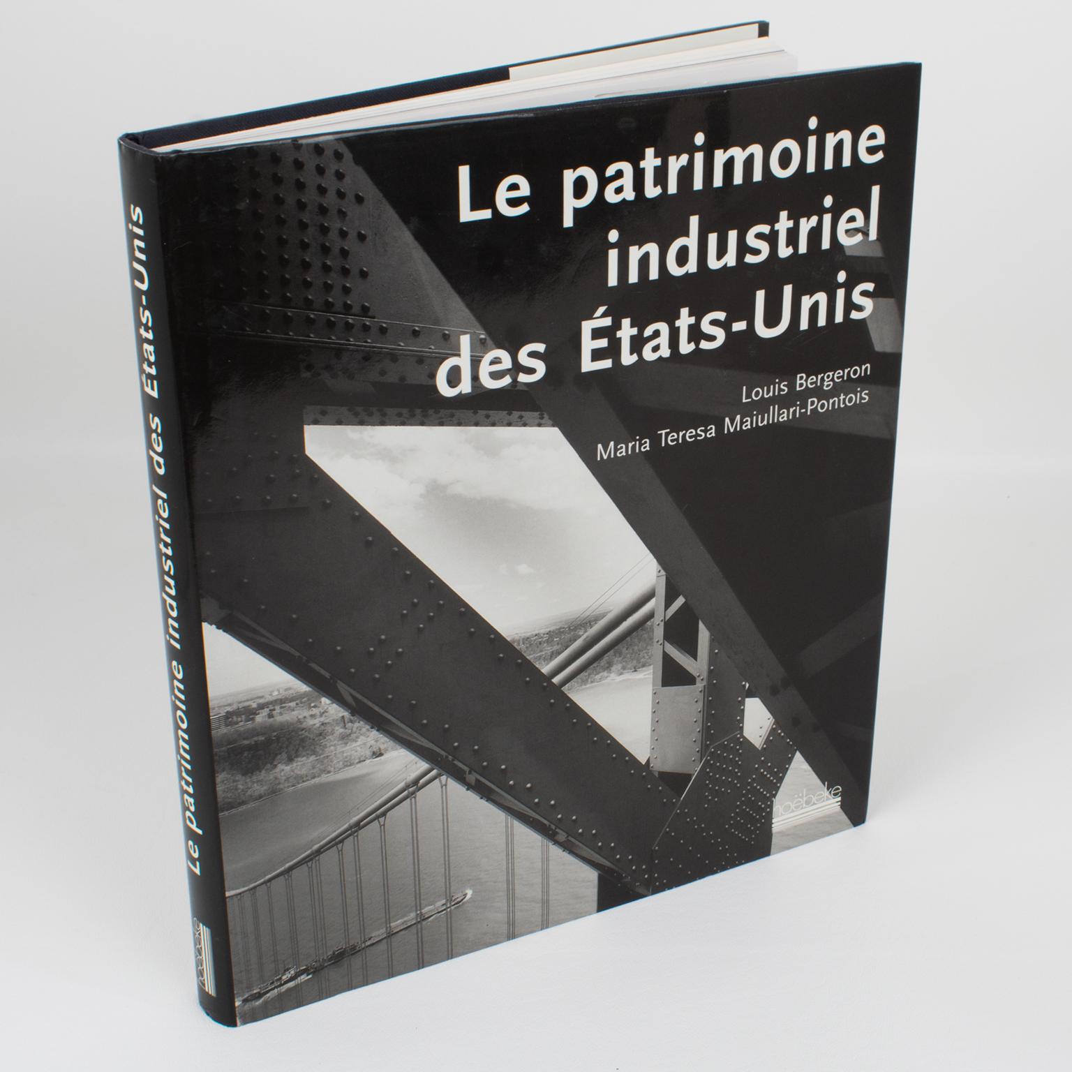 Francese Il patrimonio industriale degli Stati Uniti, Libro francese di Louis Bergeron 2000 in vendita