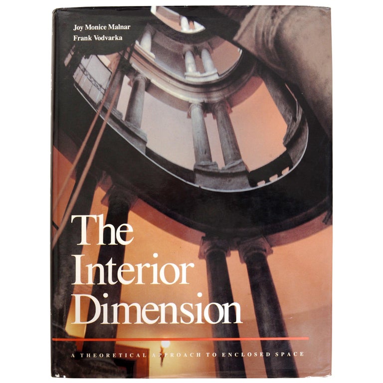 The Interior Dimension A Theoretical Approach to Enclosed Space For